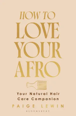 Immagine prodotto di How to Love Your Afro