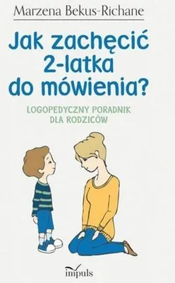 Immagine prodotto di Jak zachecic 2-latka do mowienia?