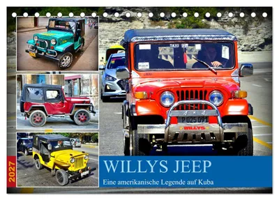 Produktbild von Willys Jeep - Eine amerikanische Legende auf Kuba (Tischkalender 2027 DIN A5 quer), CALVENDO Monatskalender