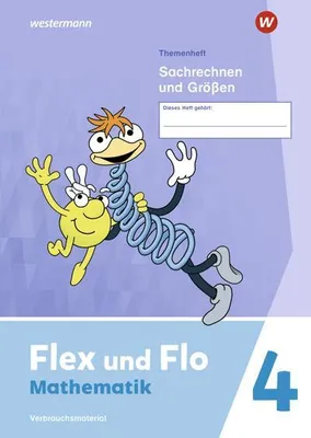 Produktbild von Flex und Flo 4. Themenheft Sachrechen und Größen: Verbrauchsmaterial