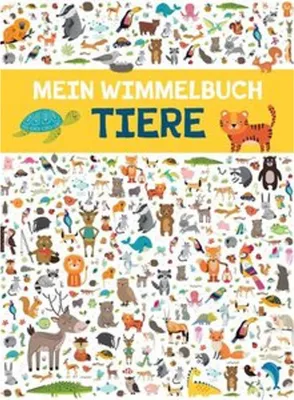 Image de Mein Wimmelbuch Tiere