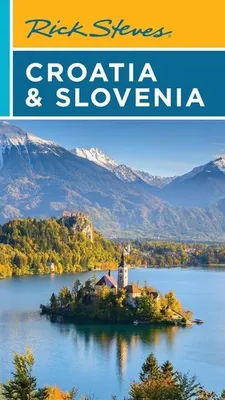 Productafbeelding van Rick Steves: Kroatië en Slovenië (Tienjarige editie)