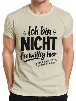 Obrázek produktu pro Trikot s nápisem: "Ne, nejsem tu dobrovolně." (Humorné, sarkastické). Pánské tričko, příroda, M