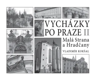 Image de Vycházky po Praze II: Malá Strana a Hradčany | Vladimír Kokšal