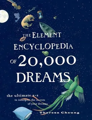 Productafbeelding van The Element Encyclopedia of 20,000 Dreams