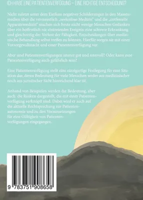Produktbild von Ich habe eine Patientenverfügung - eine richtige Entscheidung?