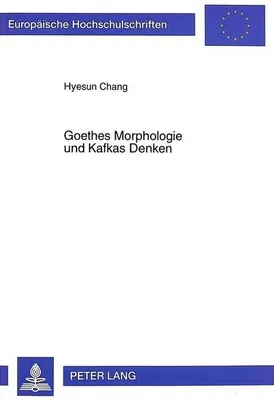 Immagine prodotto di Goethes Morphologie und Kafkas Denken