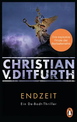 Produktbild von Endzeit: Ein De-Bodt-Thriller. Das explosive Finale der  reihe (Kommissar de Bodt ermittelt, Band 7)