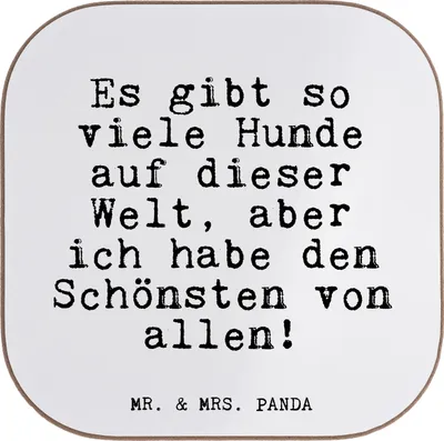 Produktbild von Mr. & Mrs. Panda Untersetzer für Gläser Es gibt so viele... - Weiß - Geschenk, Holzuntersetzer, Tassenuntersetzer, gläseruntersetzer, Spruch, Hund, Sprüche, Tischschoner