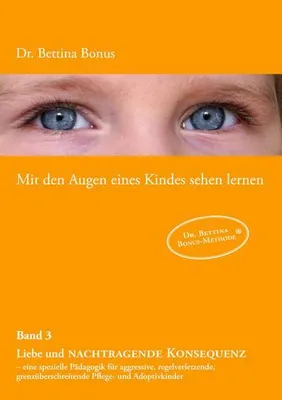 Immagine prodotto di Mit den Augen eines Kindes sehen lernen - Band 3