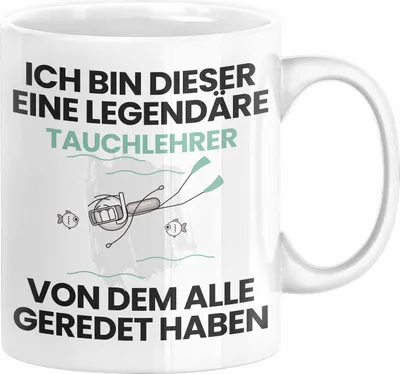 Produktbild von Tauchlehrer Geschenk Tasse Lustige Geschenkidee Geburtstag für Tauchlehrer Ich Bin Dieser Legendäre Tauchlehrer Von Dem Alle Geredet Haben Kaffee-Becher (Weiß)