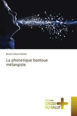 Produktbild von La phonetique bantoue mélangiste