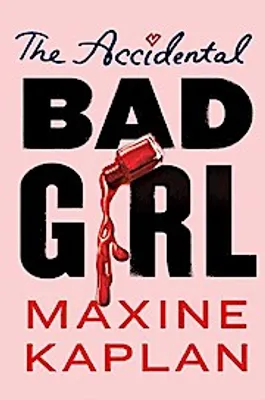 Image de The Accidental Bad Girl