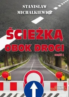 Obrázek produktu pro Sciezka obok drogi Czesc 1