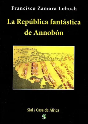 Produktbild von La República Fantástica de Annobón