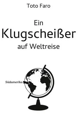 Produktbild von Ein Klugscheißer auf Weltreise