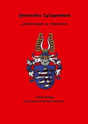 Image de Hessisches Wappenbuch Familienwappen und Hausmarken