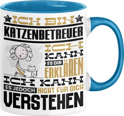 Produktbild von Katzenbetreuer Geschenk Kaffee-Tasse Geschenkidee für Katzenbetreuer Ich Bin Katzenbetreuer Ich Kann Es Dir Erklären Jedoch Nicht Für Dich Verstehen Spruch Lustig (Blau)