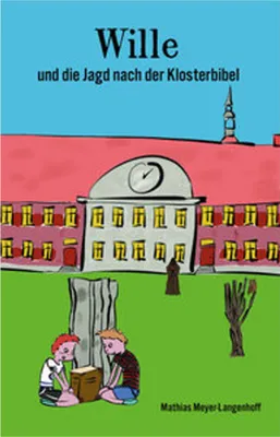 Produktbild von Wille und die Jagd nach der Klosterbibel