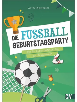 Produktbild von Die Fußball-Geburtstags-Party