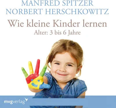 Produktbild von Wie kleine Kinder lernen - von 3-6 Jahren
