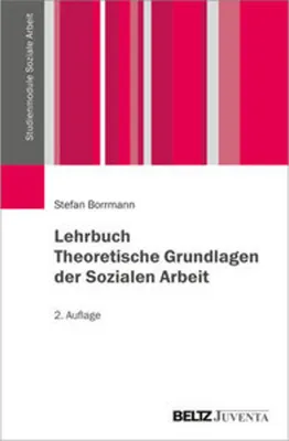 Obrázek produktu pro Lehrbuch Theoretische Grundlagen der Sozialen Arbeit