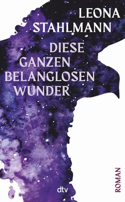 Immagine prodotto di Diese ganzen belanglosen Wunder