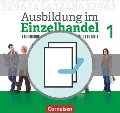 Obrázok produktu pre Ausbildung im Einzelhandel 1. Ausbildungsjahr - Allgemeine Ausgabe - Fachkunde und Arbeitsbuch