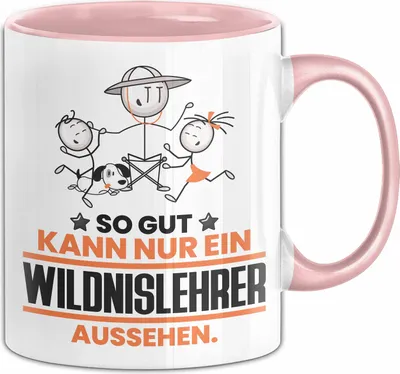 Produktbild von Wildnislehrer Geschenk Tasse So Gut Kann Nur Ein Wildnislehrer Aussehen Geschenkidee Kaffee-Becher (Rosa)