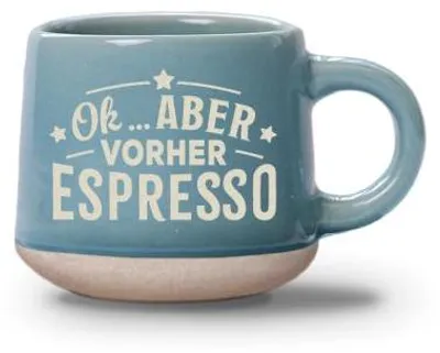 Produktbild von Espresso-Tasse OK aber… - 60ml , spülmaschinenfest im Landhausstil