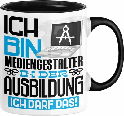 Produktbild von Mediengestalter Ausbildung Tasse Geschenk Ich Bin Mediengestalter In Der Ausbildung Ich Darf Das Geschenkidee Spruch (Schwarz)