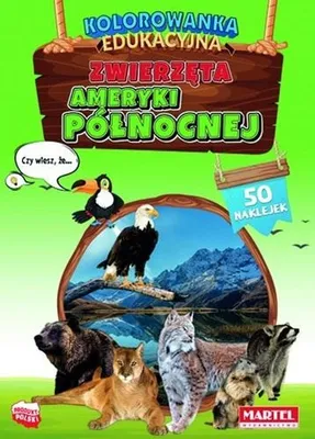 Zdjęcie produktu dla Kolorowanka dla dzieci Zwierzęta Ameryki Północnej z naklejkami