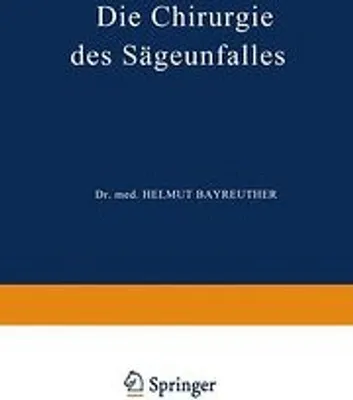 Obrázok produktu pre Die Chirurgie des Sägeunfalles