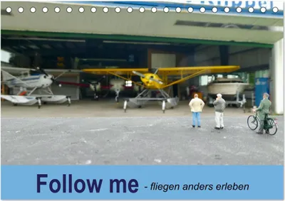 Produktbild von Follow me - fliegen anders erleben (Tischkalender 2026 DIN A5 quer), CALVENDO Monatskalender