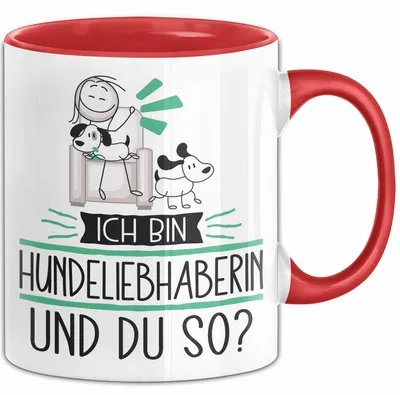 Produktbild von Hundeliebhaberin Tasse Geschenk Ich Bin Hundeliebhaberin Und Du So Geschenkidee Lustiger Spruch Becher (Rot)