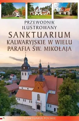 Obrázok produktu pre Przewodnik ilustrowany Sanktuarium kalwaryjskie...