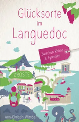 Zdjęcie produktu dla Glücksorte im Languedoc. Zwischen Rhône & Pyrenäen