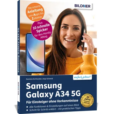 Produktbild von Samsung Galaxy A34 5G - Für Einsteiger ohne Vorkenntnisse: Die verständliche Anleitung für Ihr Smartphone