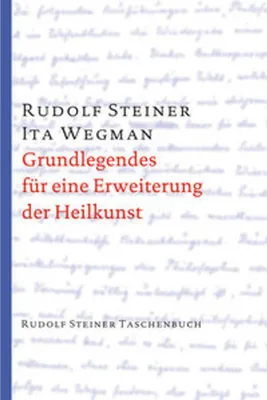 Image de Grundlegendes für eine Erweiterung der Heilkunst nach geisteswissenschaftlichen Erkenntnissen