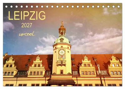 Produktbild von LEIPZIG urcool (Tischkalender 2027 DIN A5 quer), CALVENDO Monatskalender