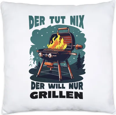 Produktbild von Der tut Nix der will nur Grillen Kissen inkl. Füllung Papa Vater Opa BBQ Geschenk Grillmeister