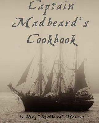 Produktbild von Captain Madbeard's Cookbook