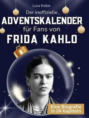 Produktbild von Der inoffizielle Adventskalender für Fans von Frida Kahlo