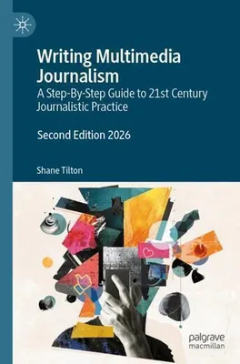 Obrázok produktu pre Písanie multimediálnej žurnalistiky