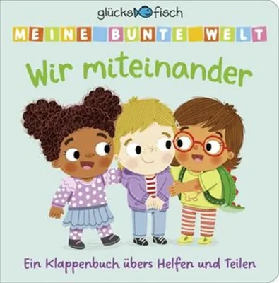 Zdjęcie produktu dla Glücksfisch: Meine bunte Welt: Wir miteinander