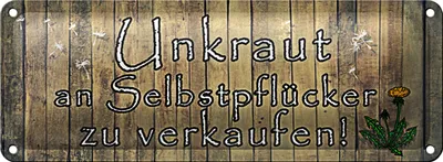 Produktbild von Blechschild Spruch 27x10cm Unkraut an Selbstpflücker Dekoration