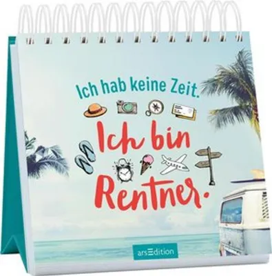 Produktbild von Ich hab keine Zeit. Ich bin Rentner.