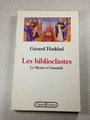 Image de Les biblioclastes