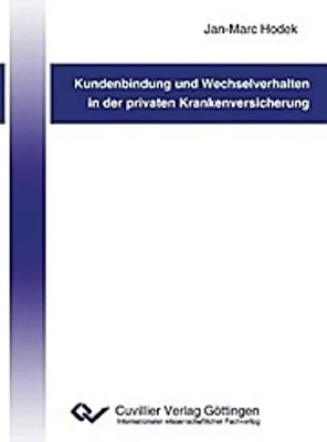 Produktbild von Kundenbindung und Wechselverhalten in der privaten Krankenversicherung