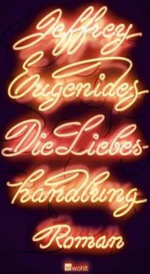 Produktbild von Eugenides, J: Liebeshandlung